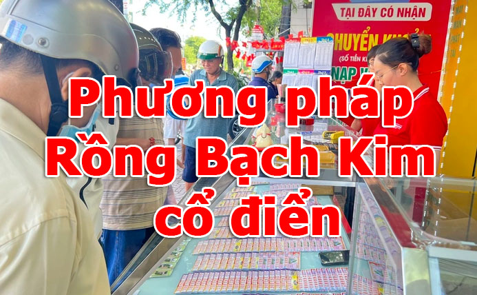 Soi cầu theo phương pháp Rồng Bạch Kim cổ điển