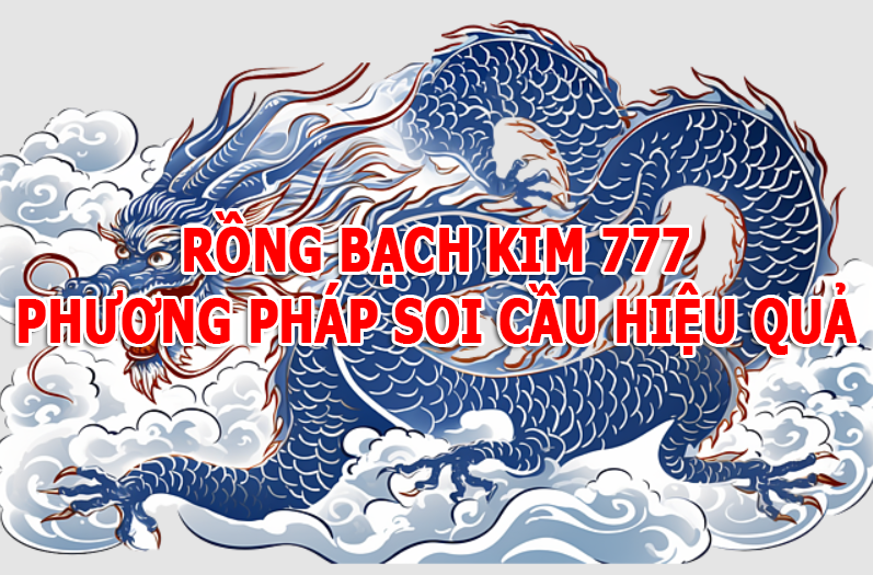 Rồng Bạch Kim 777